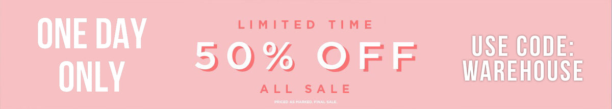 WAREHOUSE SALE